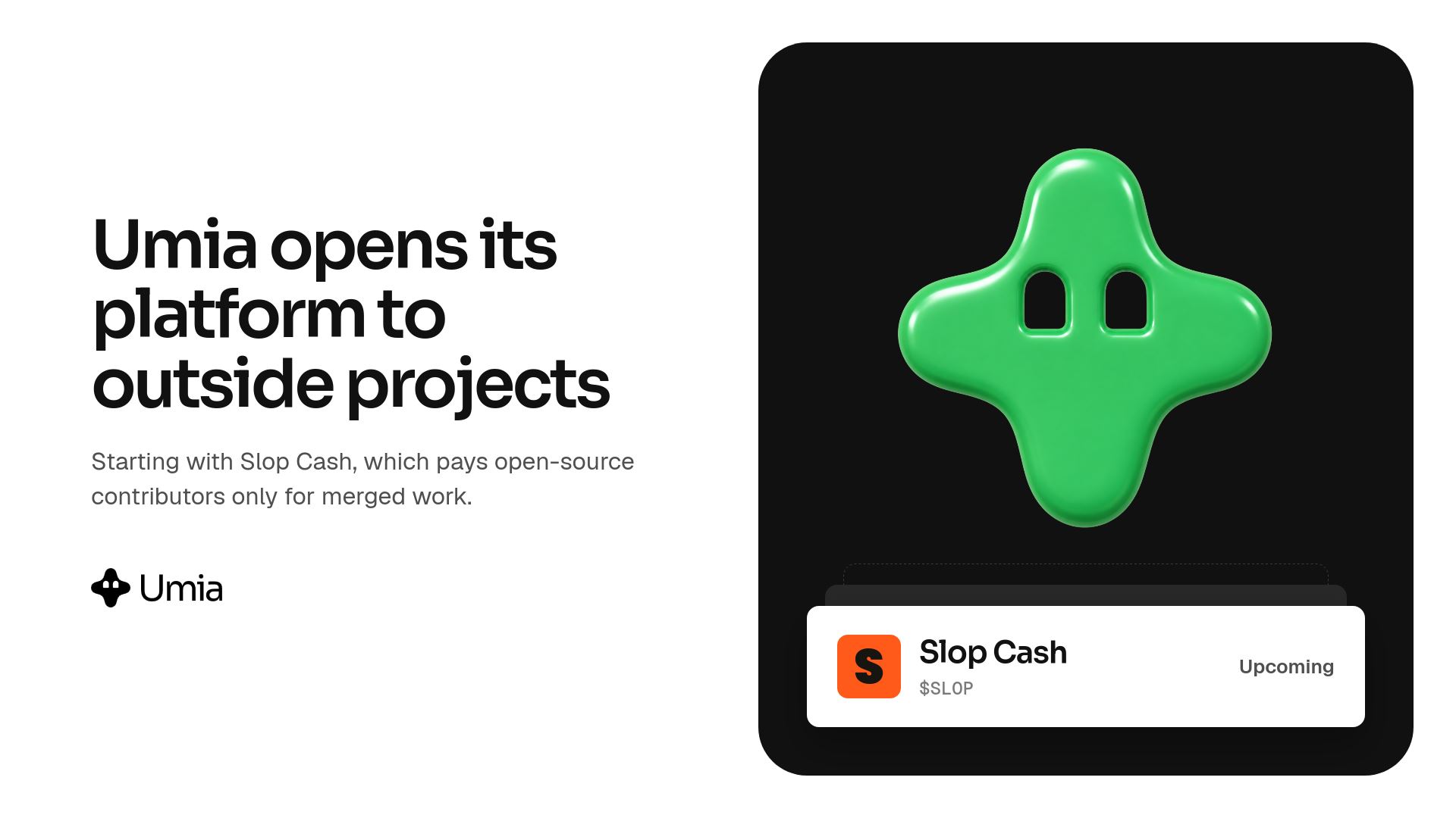 Umia首推Slop Cash：非托管开源资助新范式