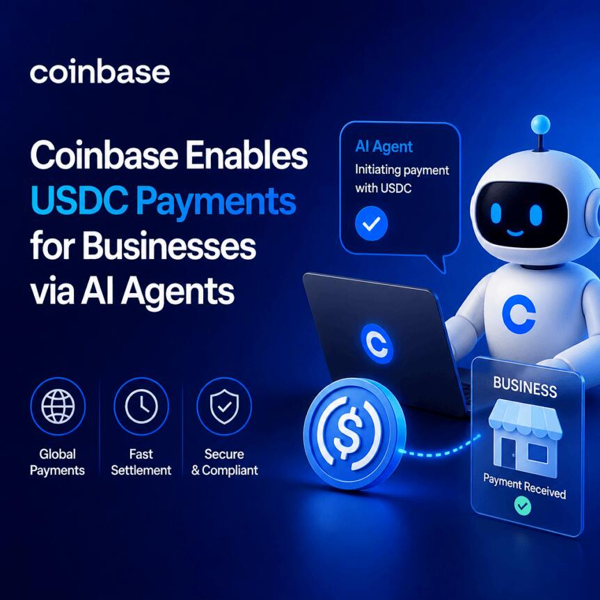 Coinbase布局AI代理金融：x402标准开启自动化支付新时代