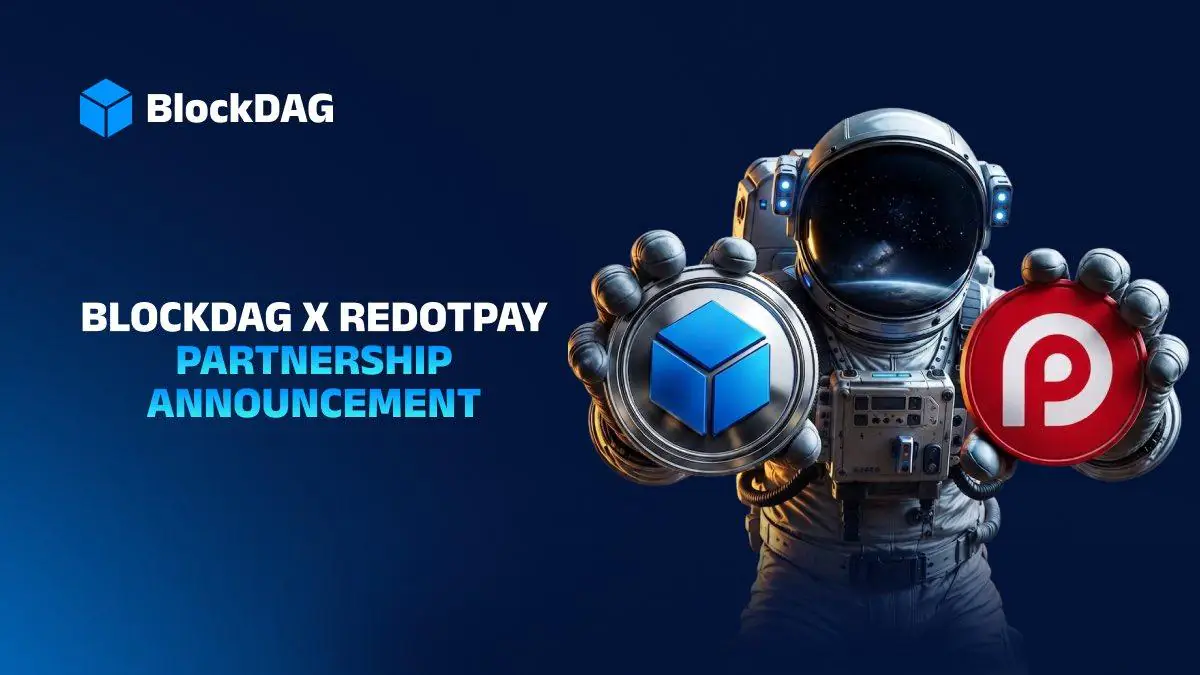 BlockDAG联手RedotPay推超级应用，实现实用生态突破